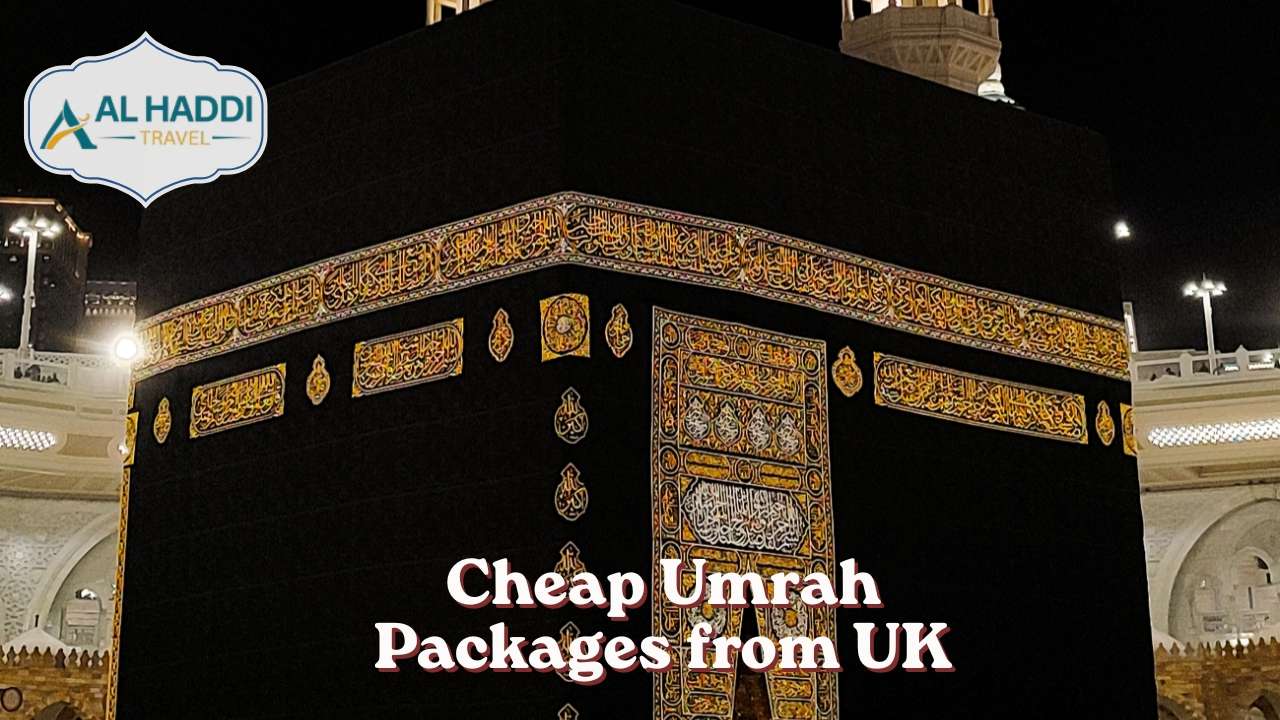 Cheap Umrah Packages from UK
