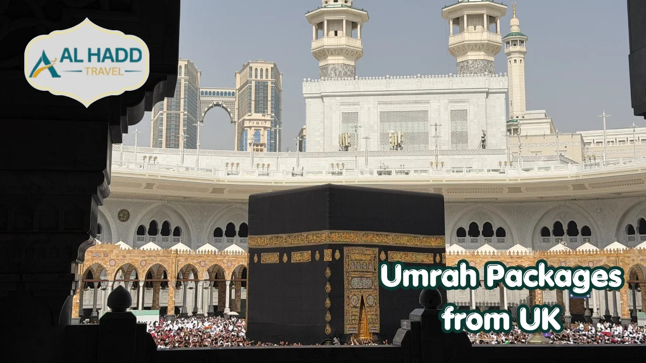 Umrah Packages from UK With Alhaddi Travel